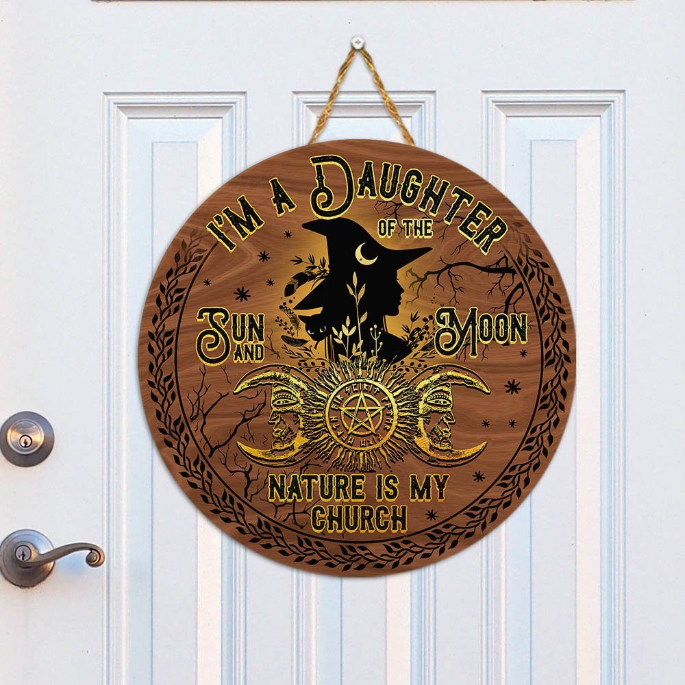 Witch Craft. Daughter Of Sun And Moon Round Wooden Sign THH3242WD - Image 3
