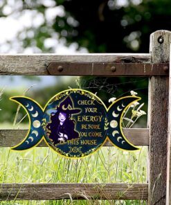 witch witchcraft check your energy before you come in this house halloween decor hanging metal sign mln583ms 3131