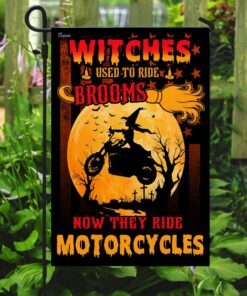 witches used to ride brooms now they ride motorcycles flag 4781