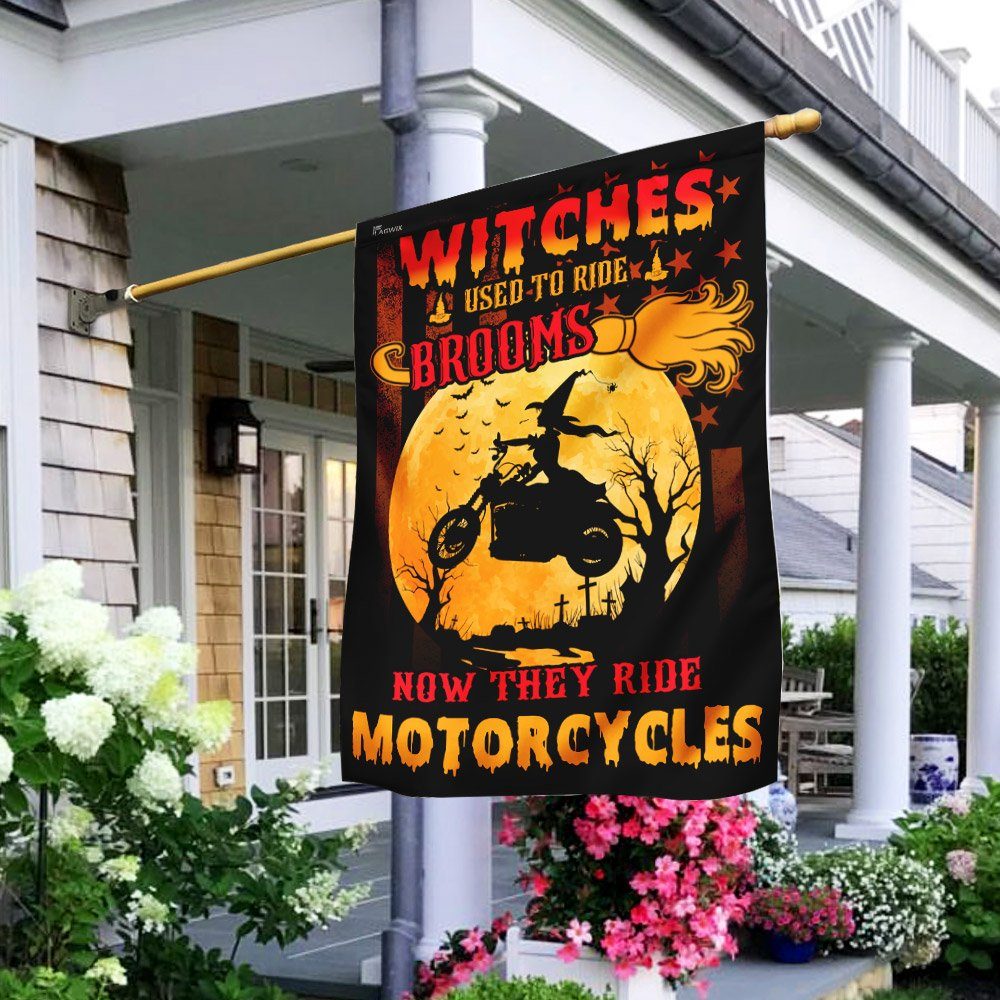 Witches Used To Ride Brooms Now They Ride Motorcycles Flag - Image 5