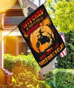Witches Used To Ride Brooms Now They Ride Motorcycles Flag