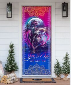 You & Me We Got This Wolf Couple Door Cover