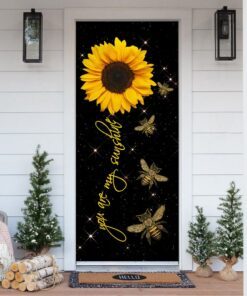 You Are My Sunshine Bee Sunflower Door Cover