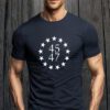 45 47 Trump 2024 Betsy Ross Flag 1776 USA Pro Trump For President T-Shirt