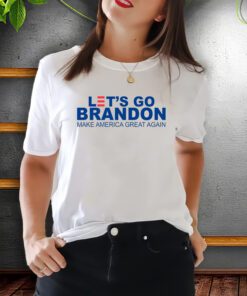 Let's Go Brandon Make America Great Again Shirts