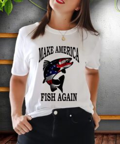 Make America Fish Again USA Fishing Gift ShirtS