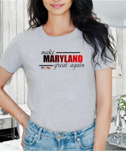 Make Maryland Great Again T-Shirt