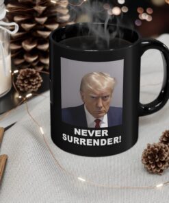 Never Surrender Black Coffee Mugs