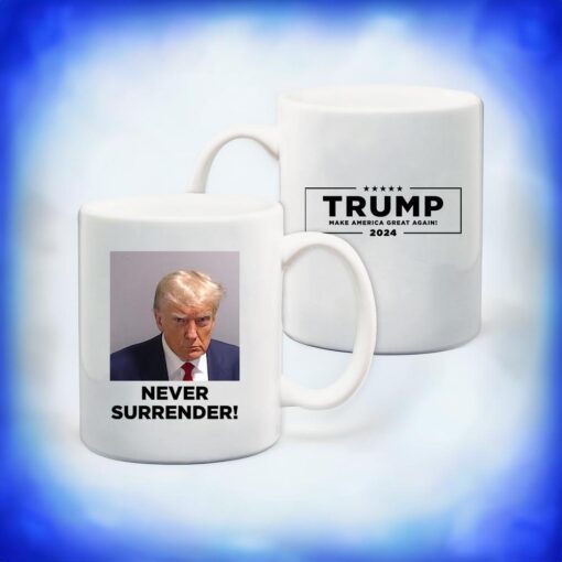 Never Surrender Trump Coffee Mugs