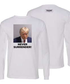 Never Surrender White Long Sleeve T-Shirt