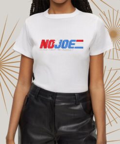No Joe Donald Trump For President T-Shirt
