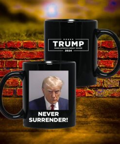 Trump Mugshot Never Surrender Coffee Mug