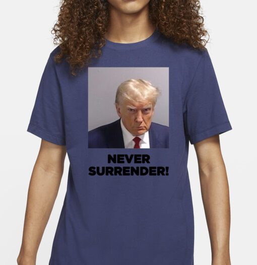 Trump Never Surrender Black Shirt
