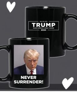 Trump Never Surrender Coffee Mugs