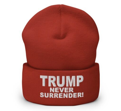 Trump Never Surrender Cuffed Beanie