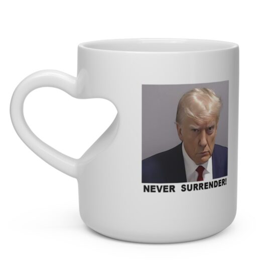 Trump Never Surrender Heart Shape Mug Left