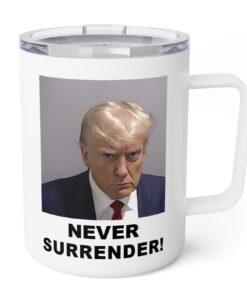 Trump Never Surrender Insulated Coffee Mug, 10oz Right