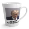 Trump Never Surrender Latte Mugs