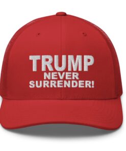 Trump Never Surrender Red Hat Cap