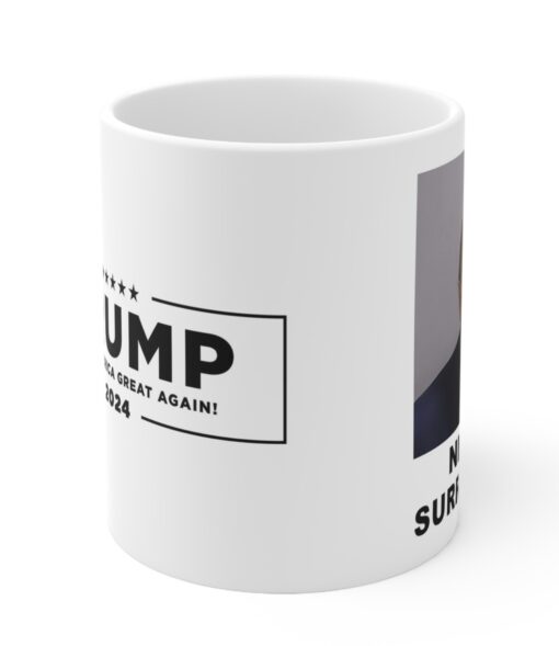 Trump is already selling merchandise with never surrender Coffee Mug