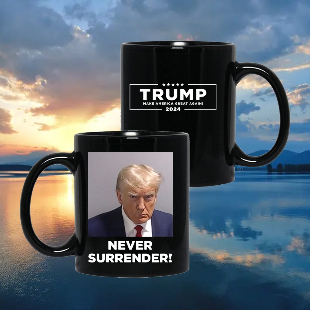 Trump is already selling merchandise with never surrender Coffee Mug 4 Trump is already selling merchandise with never surrender Coffee Mug 2