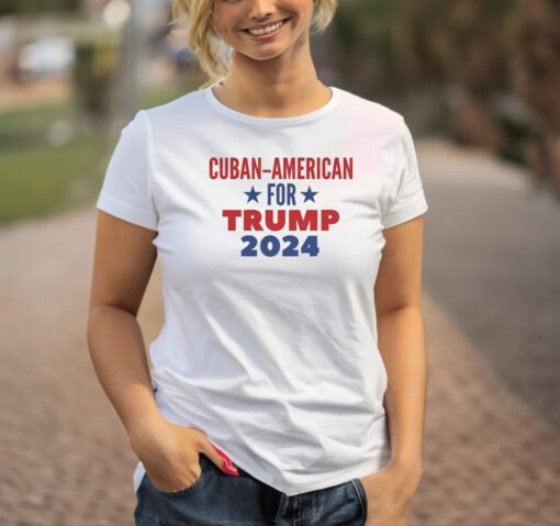 Cuban-American For Trump Shirts
