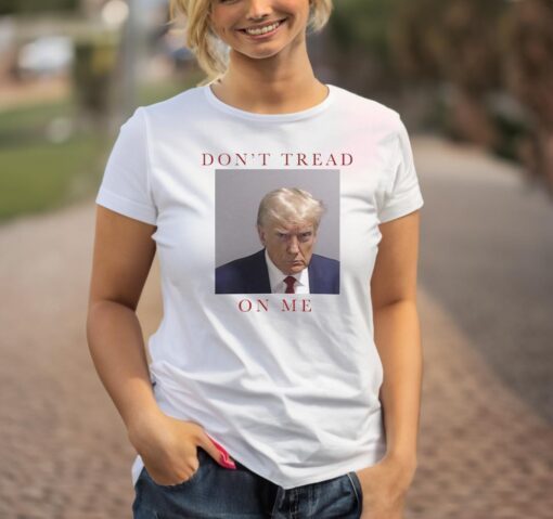DON'T TREAD On Me Trump 2024 Mugshot T-shirt