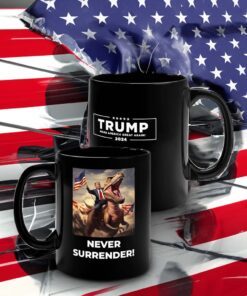 Never Surrender!! Trump on T-Rex Mugs