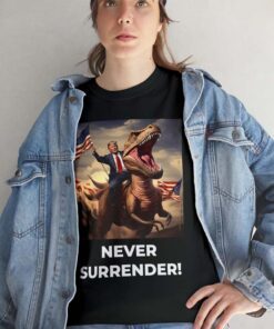 T-Rex Trump Never Surrender T-Shirts