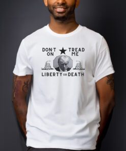 Trump Mugshot DTOM Liberty or Death T-Shirts