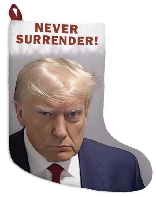 MAGA Trump Never Surrender Christmas Stocking