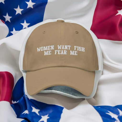 Women Want Fish Me Fear Me Hat