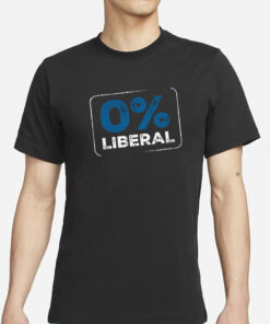 0% Liberal T-Shirts