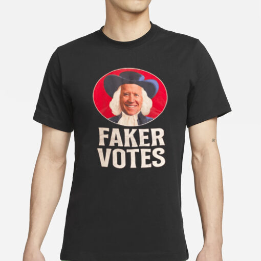 Faker Votes Quaker Biden T-Shirts