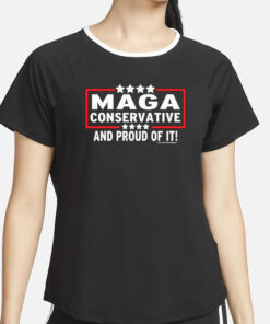 MAGA Conservative And Proud Of It Anti Biden Unisex Classic T Shirt2