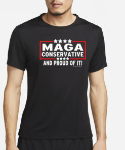 MAGA Conservative And Proud Of It Anti Biden Unisex Classic T Shirt4