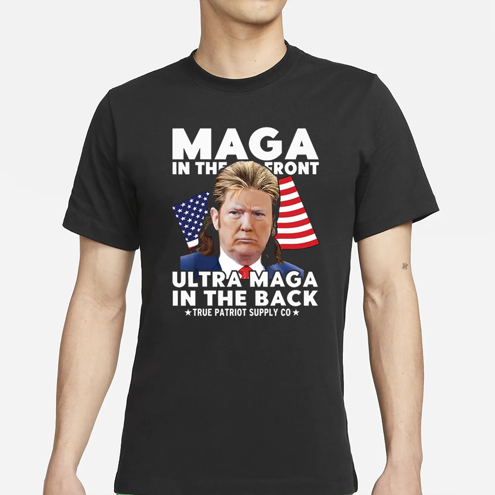 MAGA In The Front Ultra MAGA In The Back Mullet Trump Meme Unisex Classic T Shirt