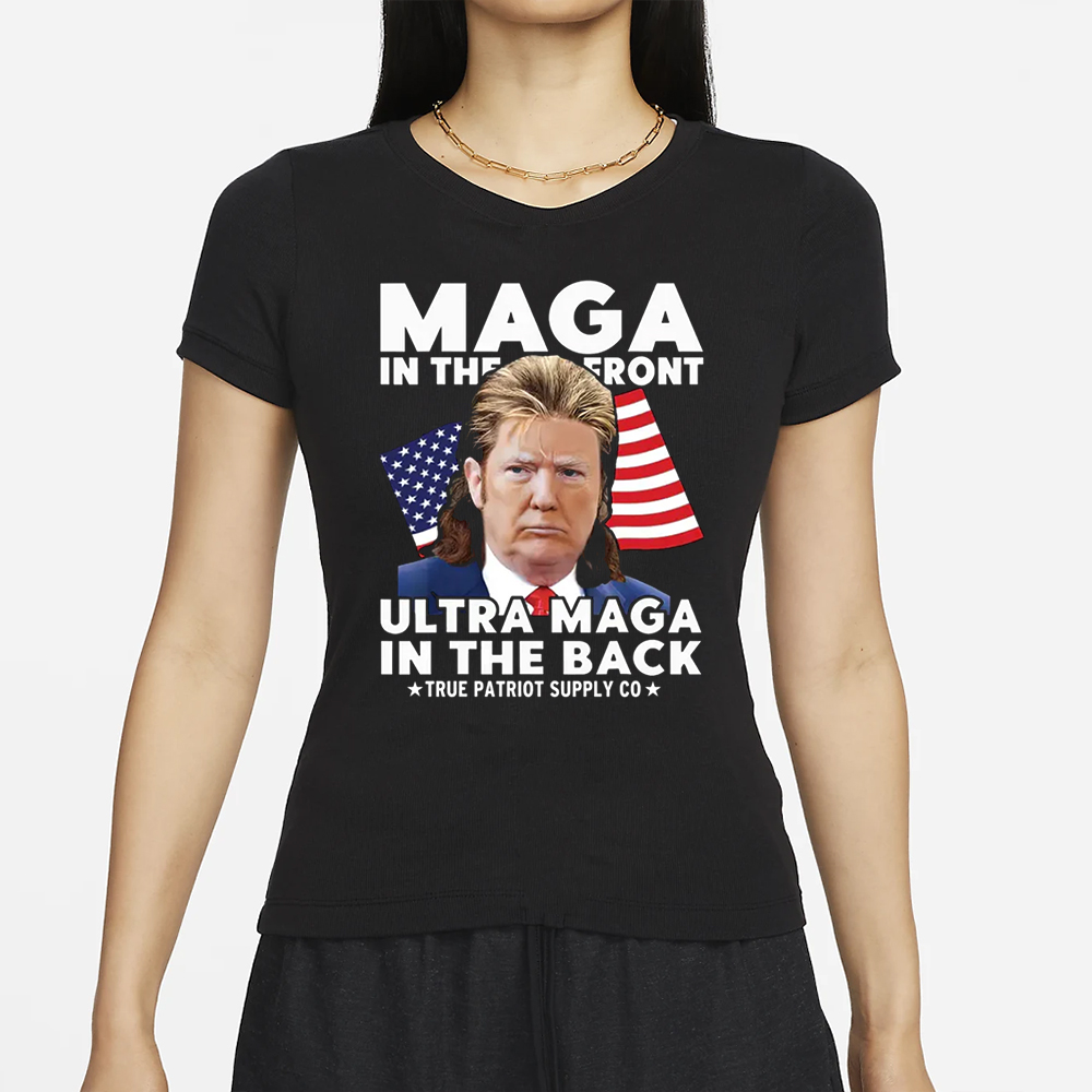 MAGA In The Front Ultra MAGA In The Back Mullet Trump Meme Unisex Classic T Shirts