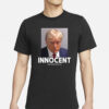 Trump Mugshot Innocent Unisex Classic T Shirts
