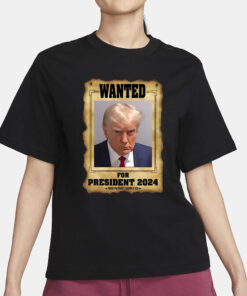 Trump Mugshot Wanted For President 2024 Unisex Classic T Shirt1