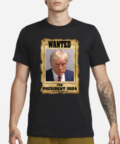Trump Mugshot Wanted For President 2024 Unisex Classic T Shirt3