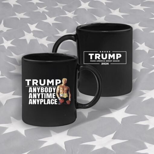 Trump maga Anybody Anytime Anyplace Black Mugs