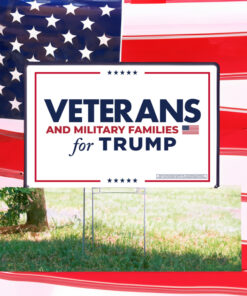 Veterans and Military Families for Trump Yard Signs